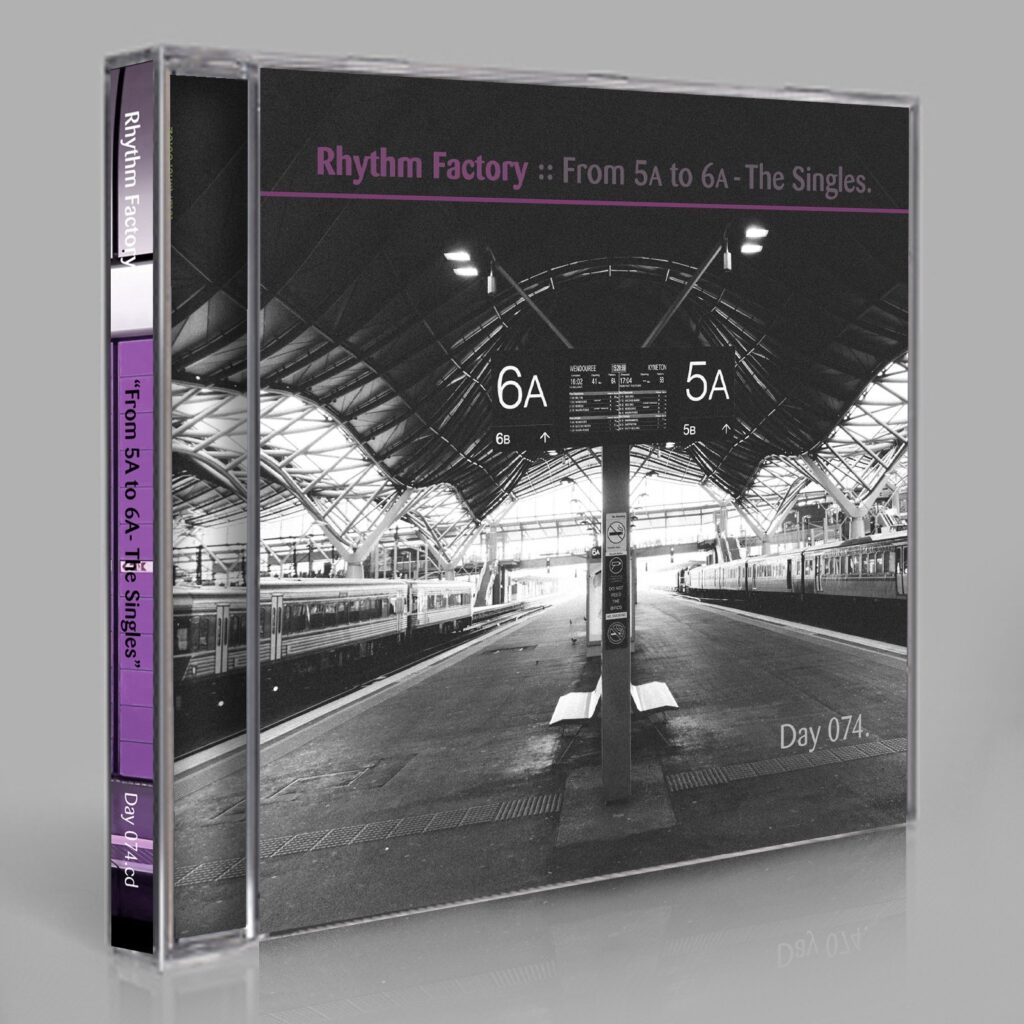 Rhythm Factory (Eric Scott/Day For Night) “From 5A to 6A - The Singles” Day 074.cd / download
