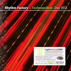 Rhythm Factory :: Technopolitan [ Day 002 ]