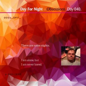 Eric Scott :: Obsessions [ Day 040 ]