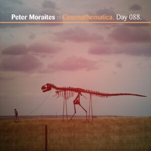 Peter Moraites :: Cinemathematica [ Day 088 ]