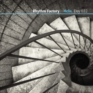 Rhythm Factory :: Helix [ Day 032 ]